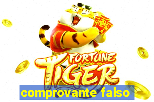 comprovante falso